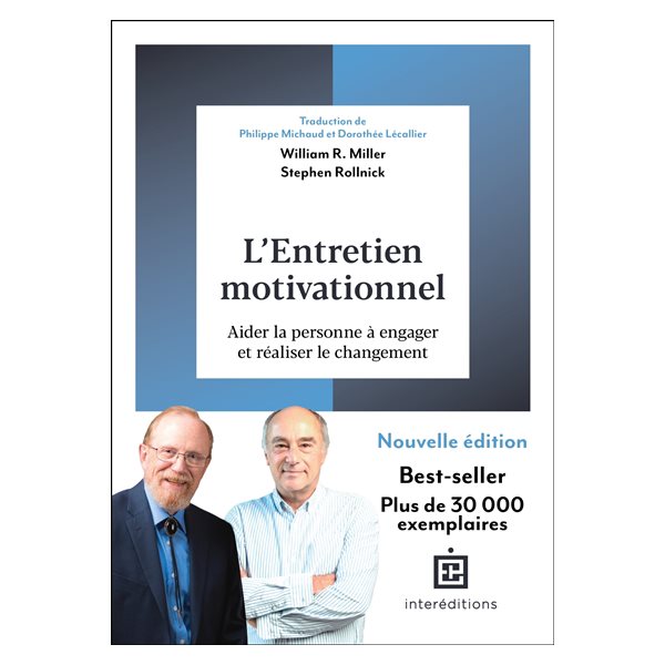 L'entretien motivationnel : aider la personne à engager et réaliser le changement