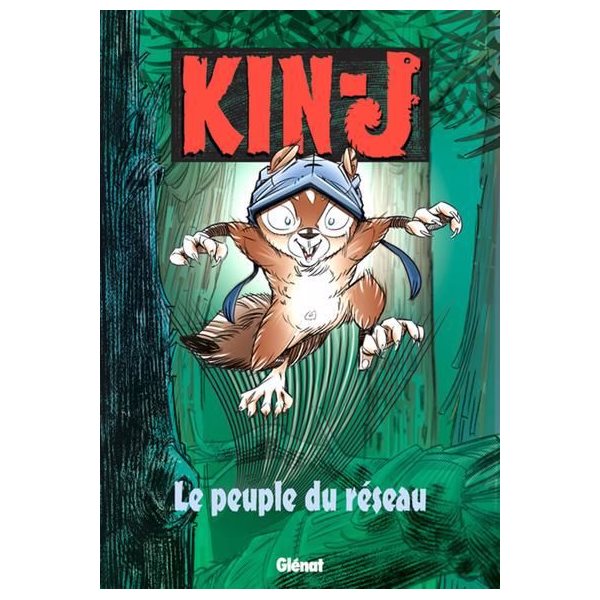 Le peuple du réseau, Tome 1, KIN-J