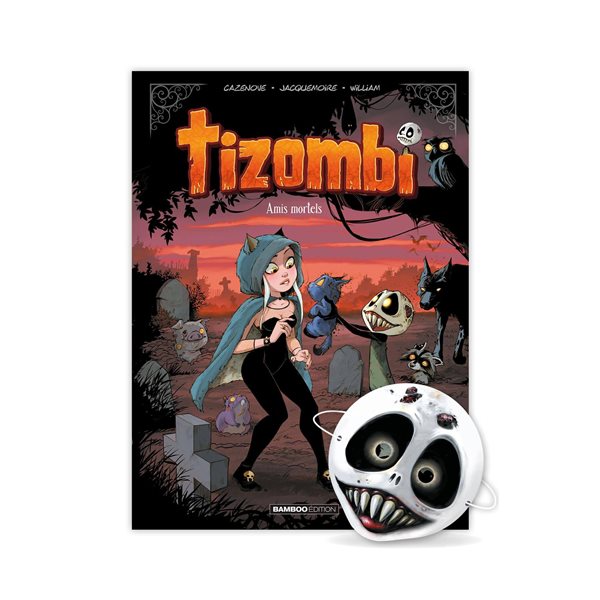 Amis mortels, Tome 3, Tizombi