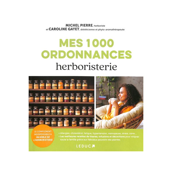 Mes 1.000 ordonnances herboristerie