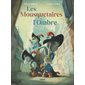 Les mousquetaires de l'ombre