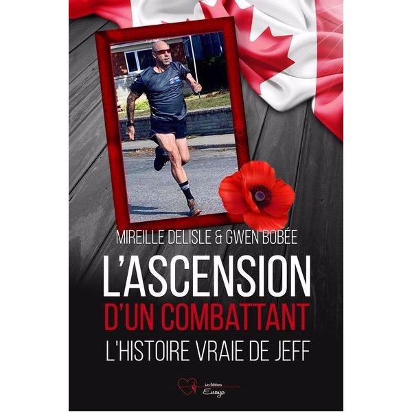 L'ascension d'un combattant : L'histoire vraie de Jeff