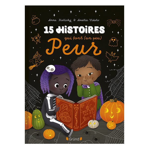 15 histoires qui font (un peu) peur