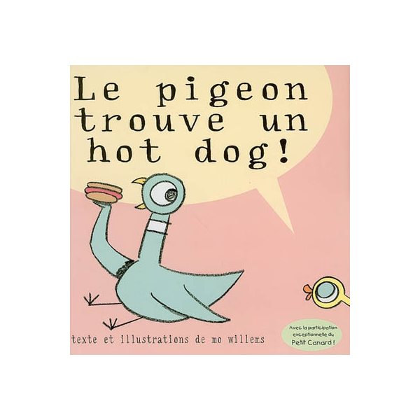 Le pigeon trouve un hot dog !