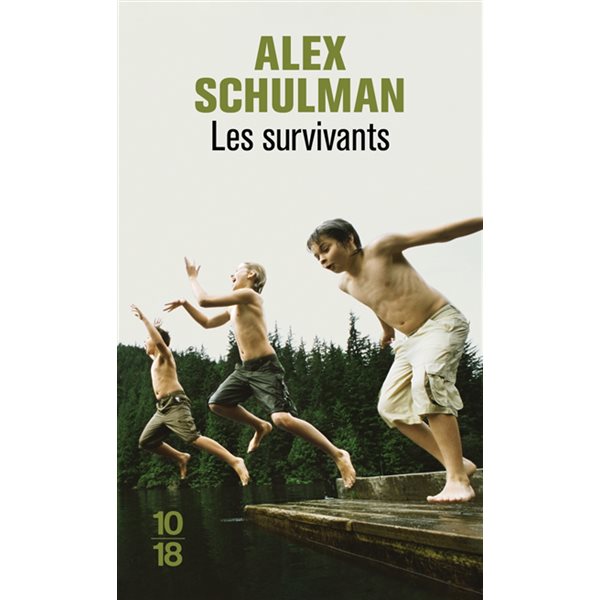 Les survivants, 10-18. Littérature étrangère, 5889