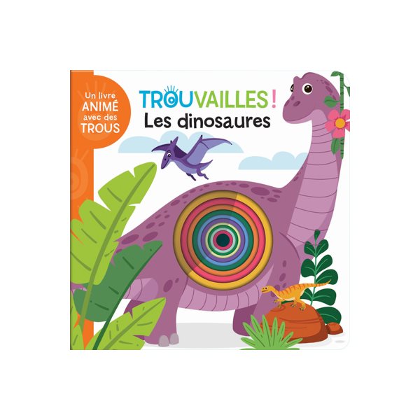 Trouvailles ! Les dinosaures