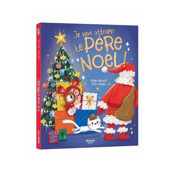 Je veux attraper le Père Noël !