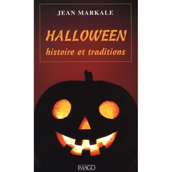 Halloween : histoire et traditions