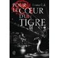 Pour le coeur d'un tigre, Vol. 2, Pour le coeur d'un tigre, 2