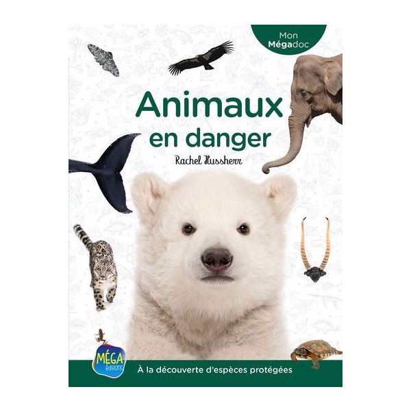 Animaux en danger, Mon Mégadoc