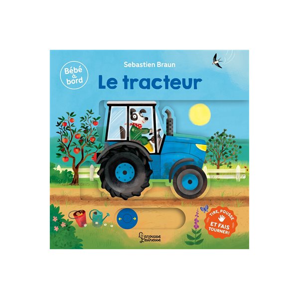 Le tracteur : tire, pousse et fais tourner !