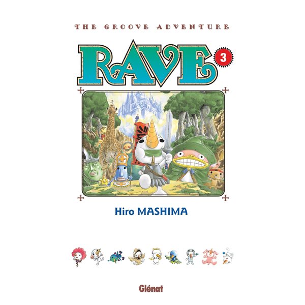 Rave : the groove adventure, Vol. 3