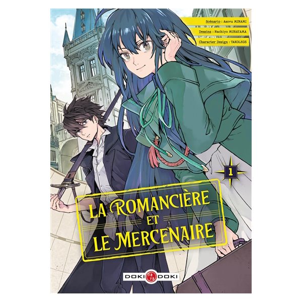 La romancière et le mercenaire, Vol. 1