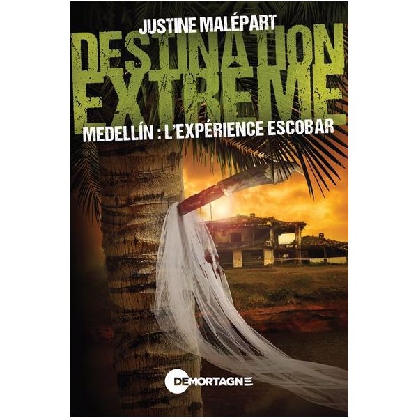 Medellín : l'expérience Escobar, Destination extrême