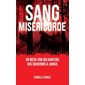 Sang miséricorde, Tome 3