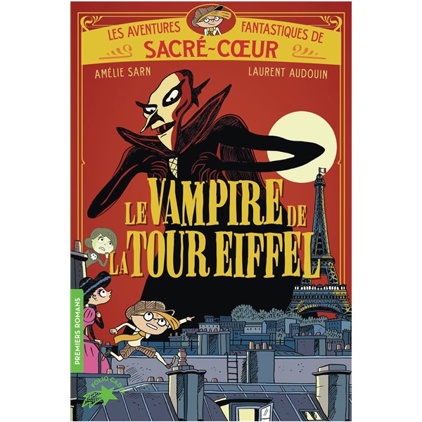 Le vampire de la tour Eiffel, Tome 2, Les aventures fantastiques de Sacré-Coeur