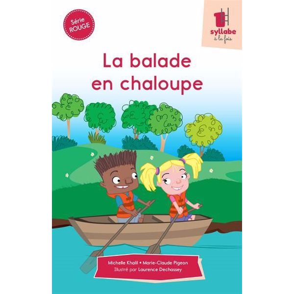 La balade en chaloupe, Série rouge