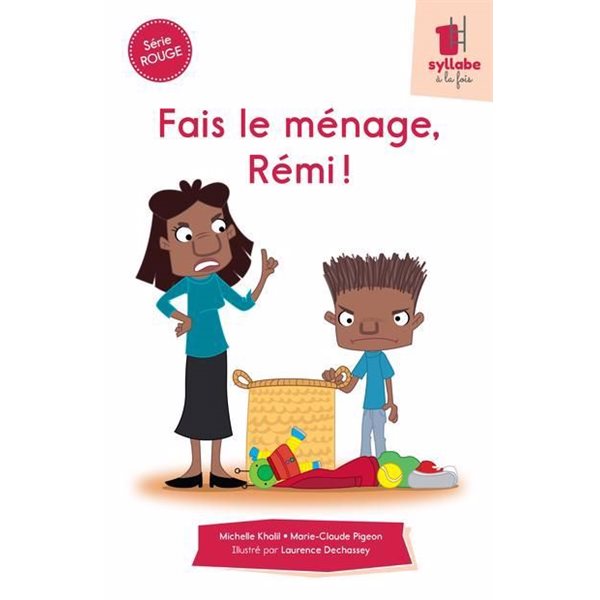 Fais le ménage, Rémi!, Série rouge