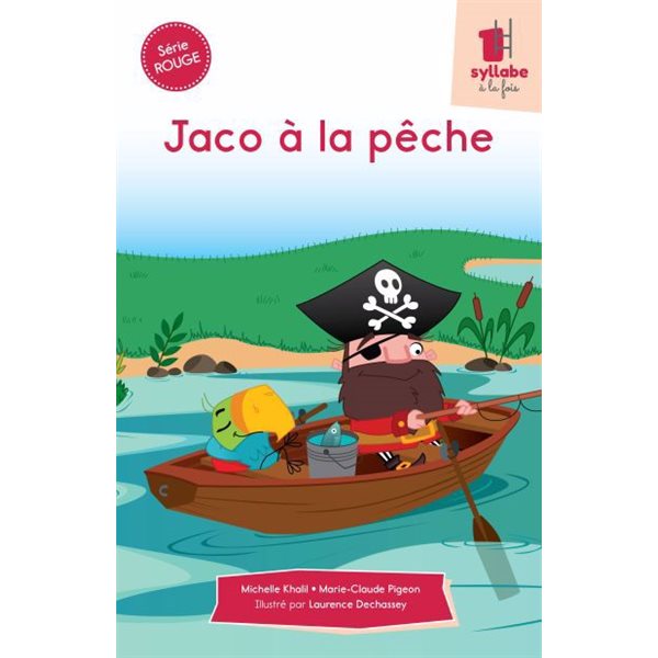 Jaco à la pêche , Série rouge