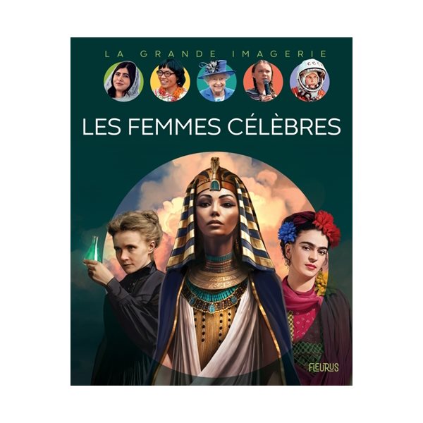 Les femmes célèbres, La grande imagerie