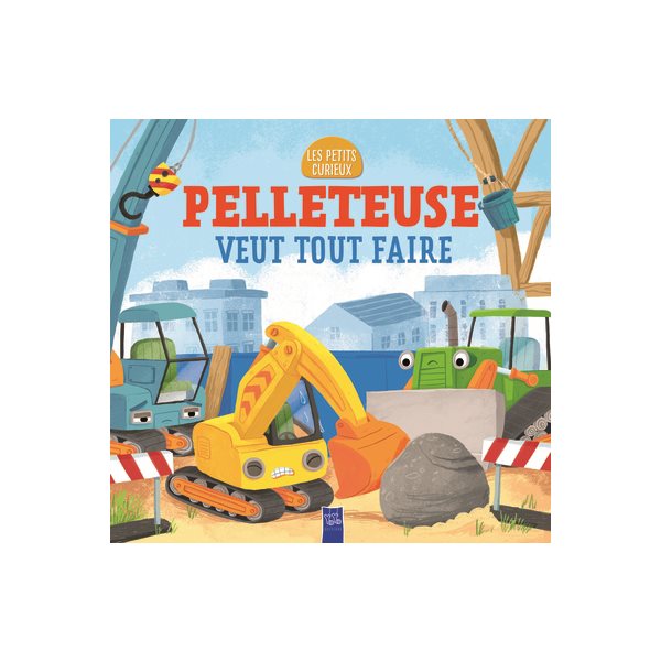 Pelleteuse veut tout faire