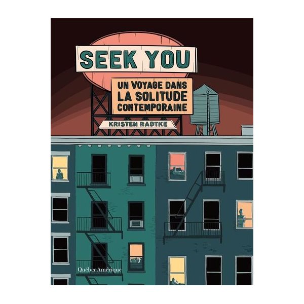 Seek You : Un voyage dans la solitude contemporaine