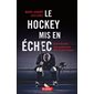 Le hockey mis en échec