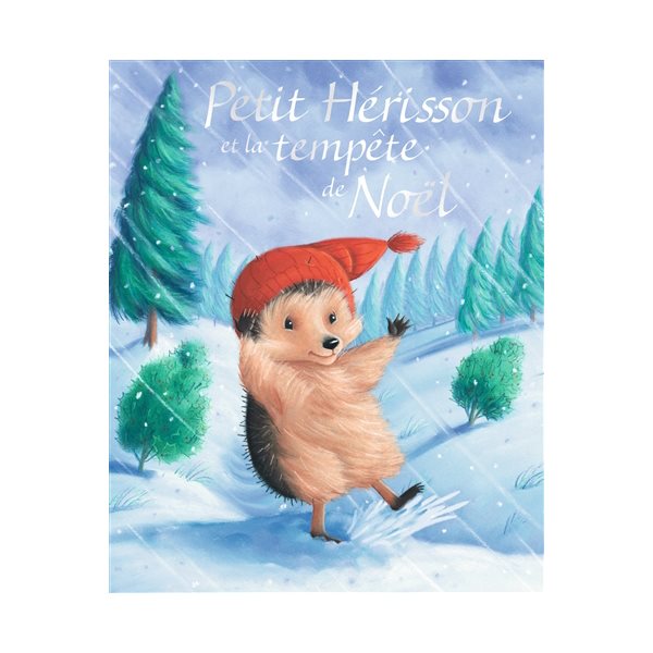 Petit Hérisson et la tempête de Noël