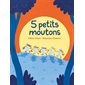 5 petits moutons