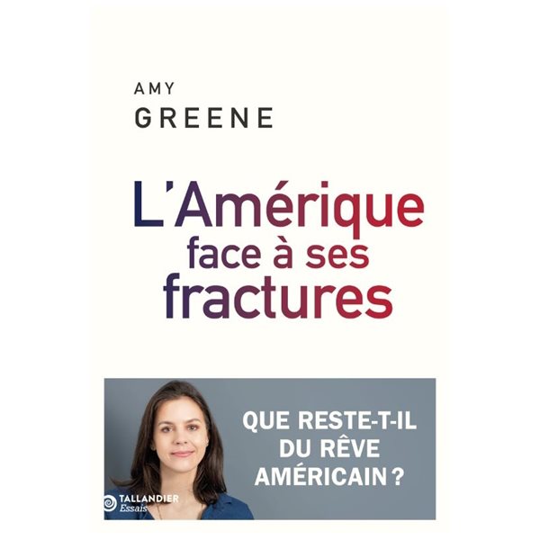 L'Amérique face à ses fractures : que reste-t-il du rêve américain ?