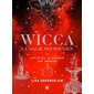 Wicca : la magie des bougies : exploitez le pouvoir des bougies