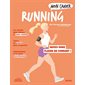 Mon cahier running : pour mincir et se faire plaisir en courant !