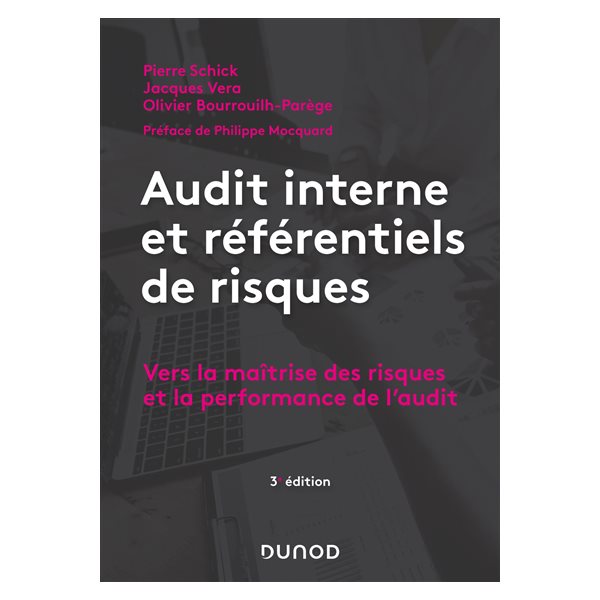 Audit interne et référentiels de risques : vers la maîtrise des risques et la performance de l'audit