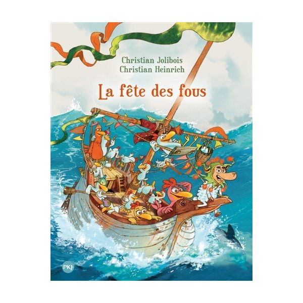 La fête des fous, Les p'tites poules, 3774