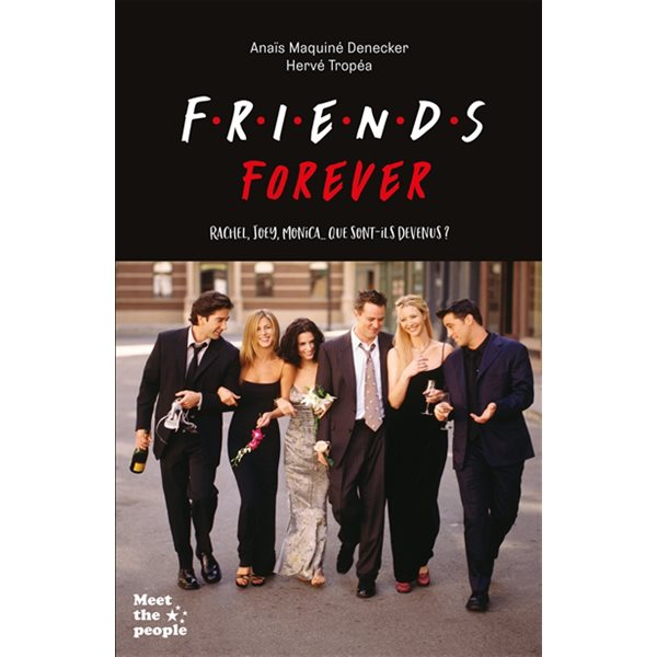 Friends forever : Rachel, Joey, Monica... que sont-ils devenus ?