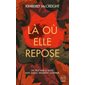 Là où elle repose, Hauteville suspense