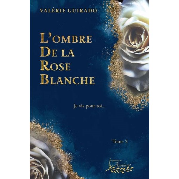 L'ombre de la rose blanche, Tome 2, Gentil coquelicot