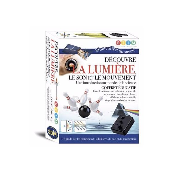 Découvre la lumière, le son et le mouvement : une introduction au monde de la science, Mon coffret du savoir