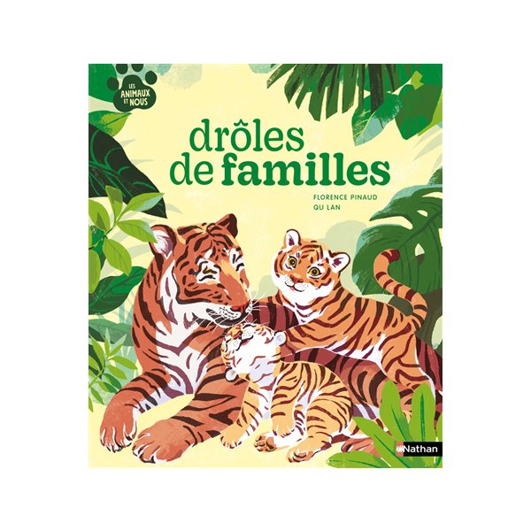 Drôles de familles, Les animaux et nous