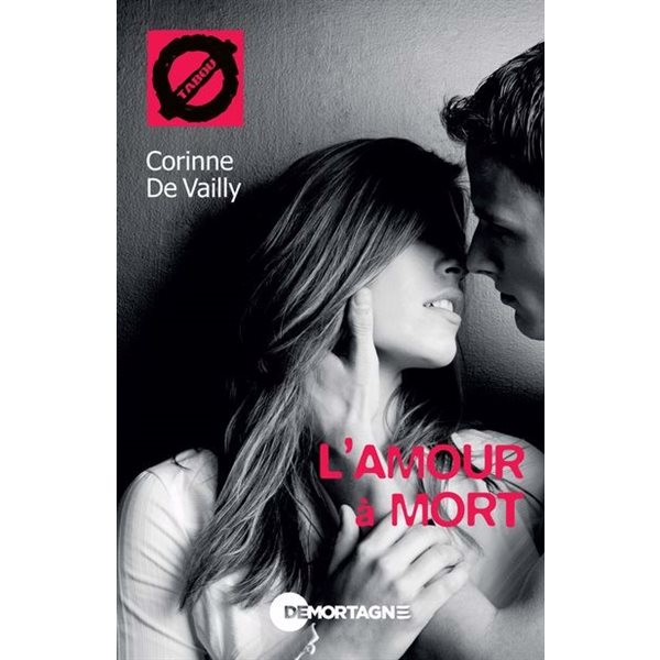 L'amour à mort, Toome 6, Tabou