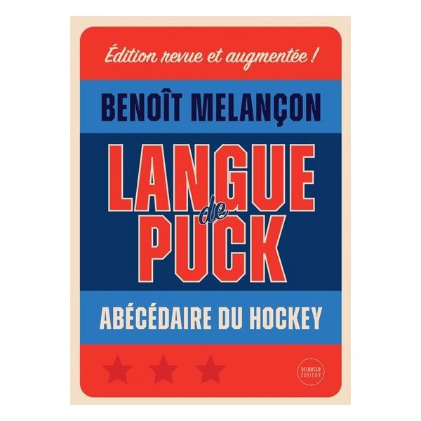 Langue de puck : Abécédaire du hockey