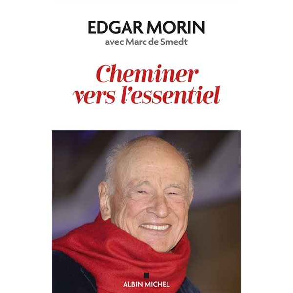 Cheminer vers l'essentiel