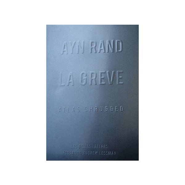 La grève : Atlas shrugged