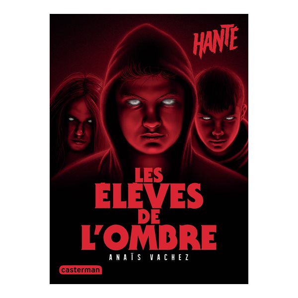 Les élèves de l'ombre, Hanté