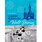 Le Québec merveilleux de Walt Disney : Quand Mickey charmait la Belle Province