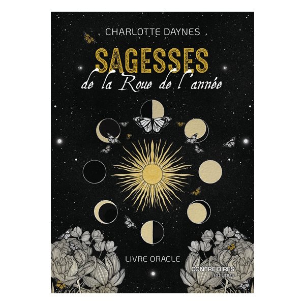 Sagesses de la roue de l'année : livre oracle