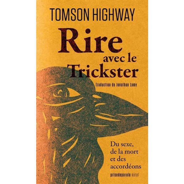 Rire avec le Trickster : Du sexe, de la mort et des accordéons