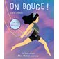 On bouge ! : avec des animations magiques : un livre-miroir