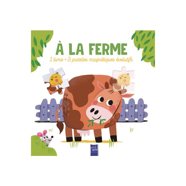 A la ferme : 1 livre + 3 puzzles magnétiques évolutifs