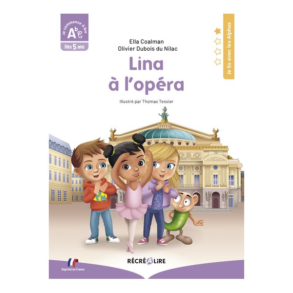 Lina à l'opéra : je commence à lire ABC, dès 5 ans, Je lis avec les Alphas